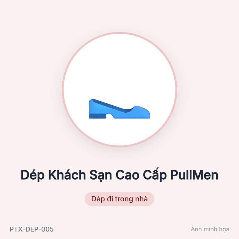 Dép Khách Sạn Cao Cấp PullMen